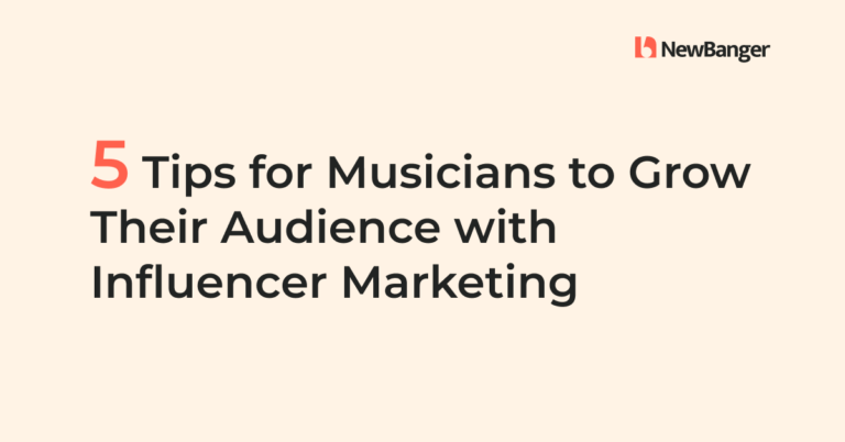 5 Tips for Musicians to Grow Their Audience with Influencer Marketing